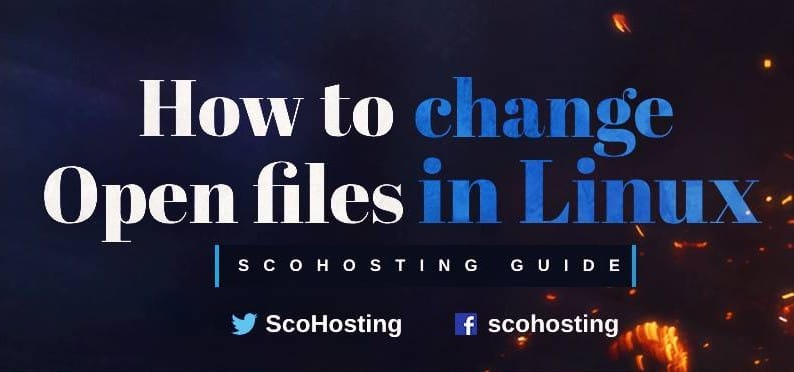 How to Change the Number of Open Files Limit in Linux: A Comprehensive Guide