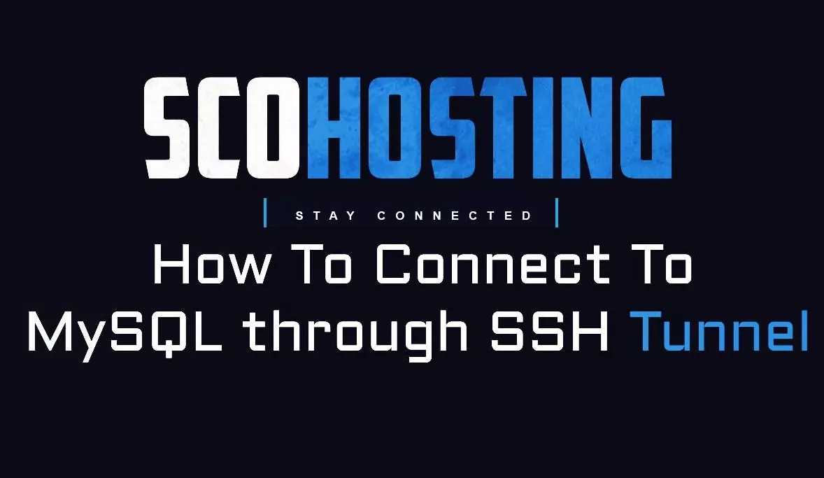 How to Connect to MySQL through SSH Tunnel: A Step-by-Step Guide