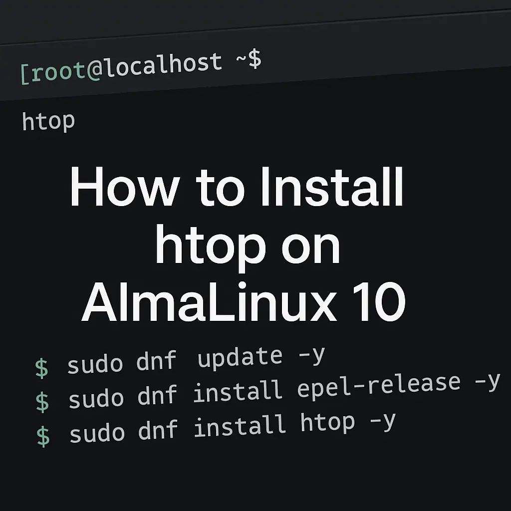 How to Install htop on AlmaLinux 10