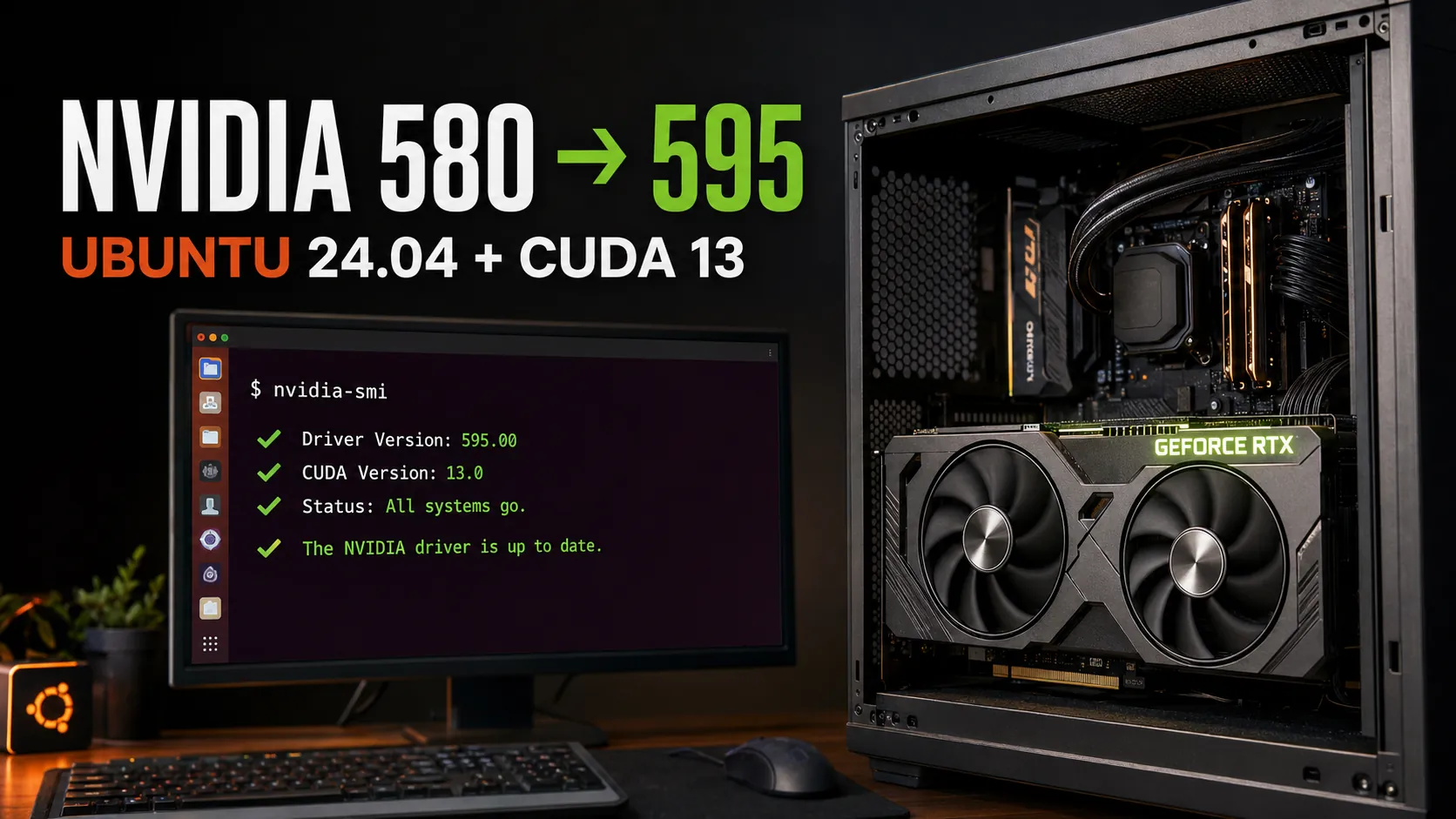 Ubuntu 24.04 terminal upgrading NVIDIA driver 580-open to 595-open while preserving CUDA 13